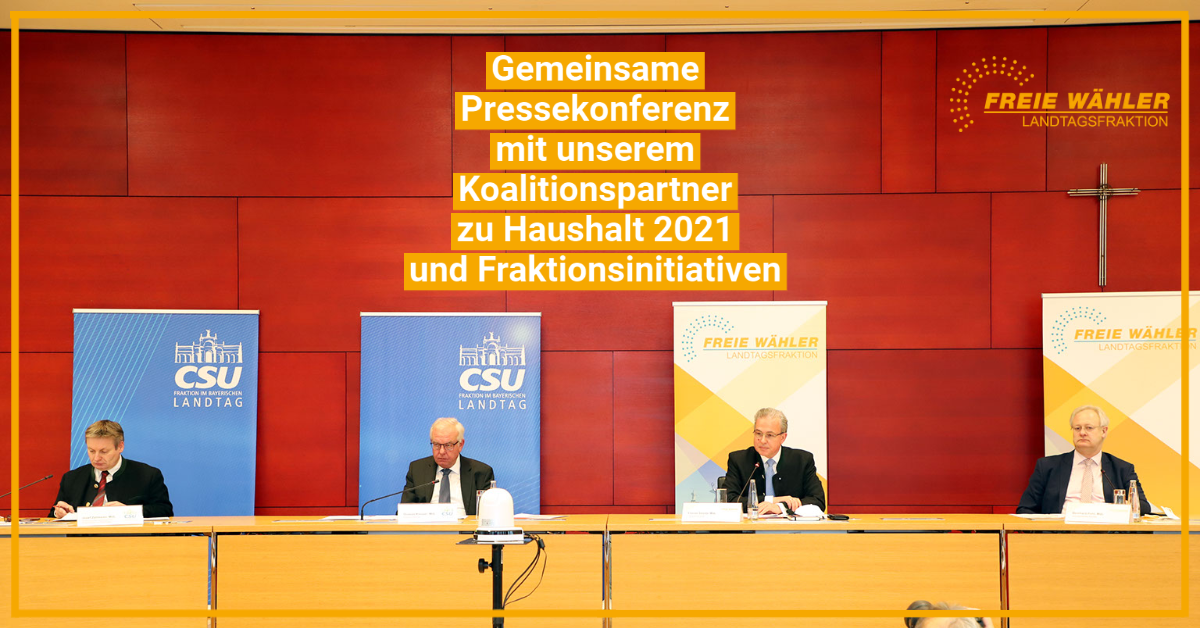 Pressekonferenz im Landtag: (von links) Josef Zellmeier und Thomas Kreuzer (beide CSU) sowie Florian Streibl und Bernhard Pohl (beide FREIE WÄHLER) stellen die Fraktionsinitiativen für den Haushalt 2021 vor. 